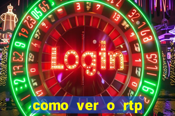 como ver o rtp dos slots