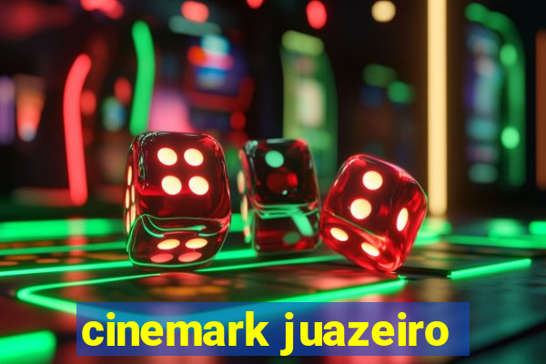 cinemark juazeiro