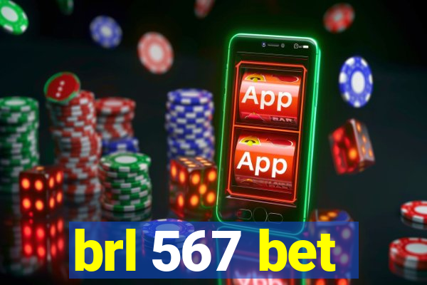 brl 567 bet