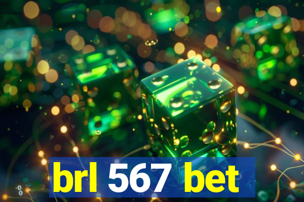 brl 567 bet