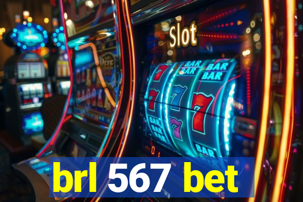 brl 567 bet