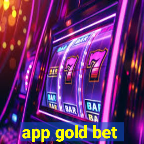 app gold bet