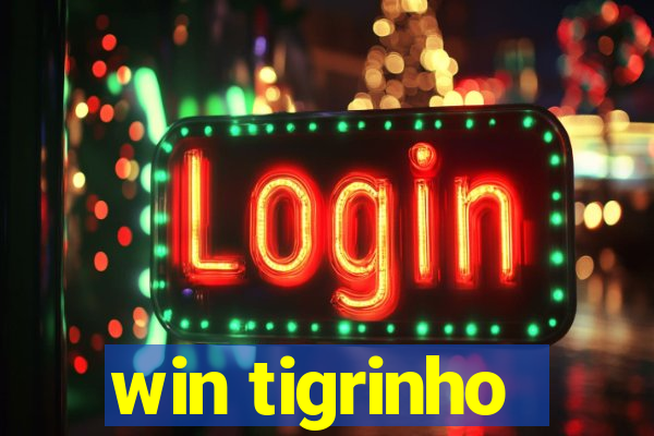 win tigrinho