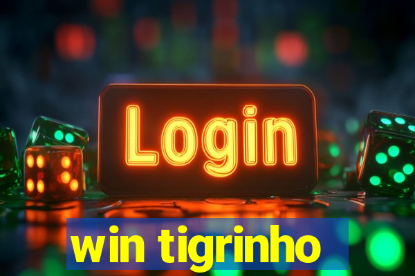 win tigrinho