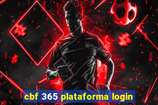 cbf 365 plataforma login