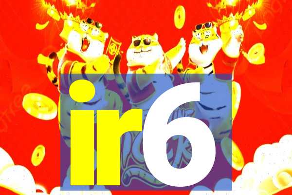 ir6