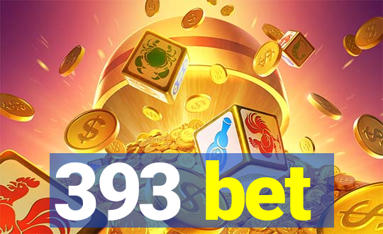 393 bet