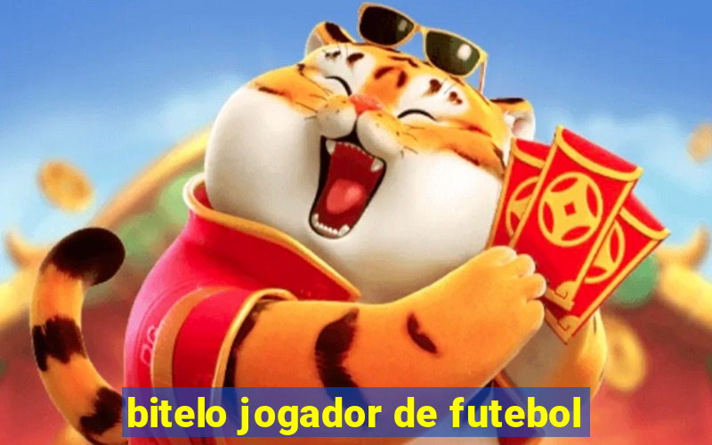 bitelo jogador de futebol