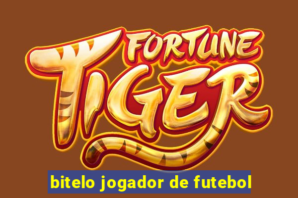 bitelo jogador de futebol