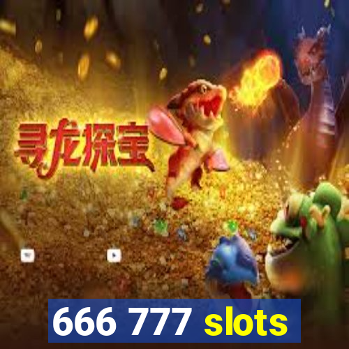 666 777 slots