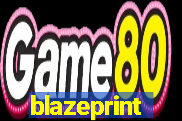 blazeprint