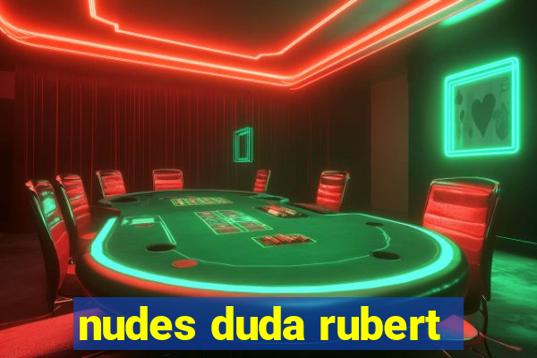 nudes duda rubert