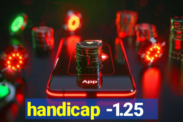 handicap -1.25