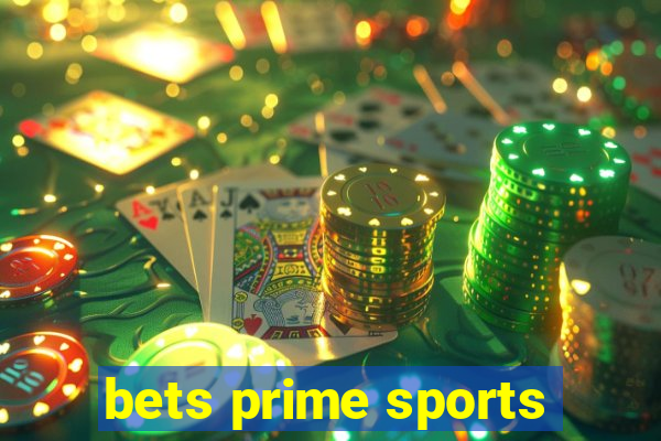 bets prime sports