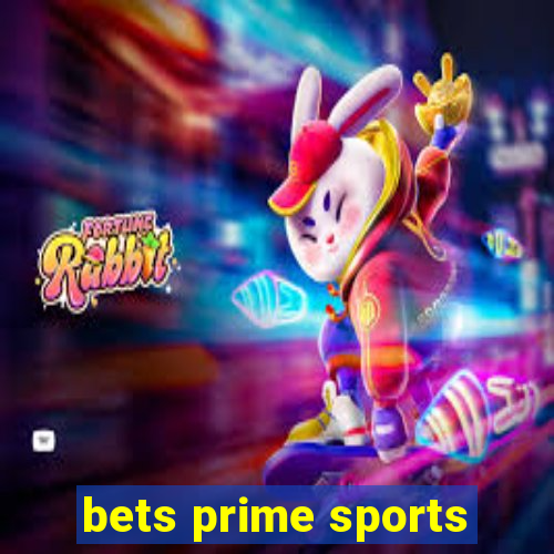 bets prime sports