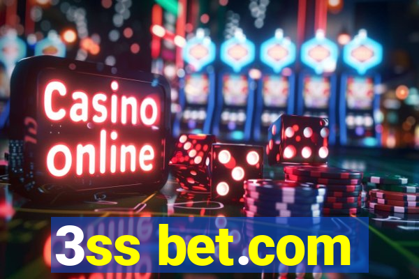 3ss bet.com