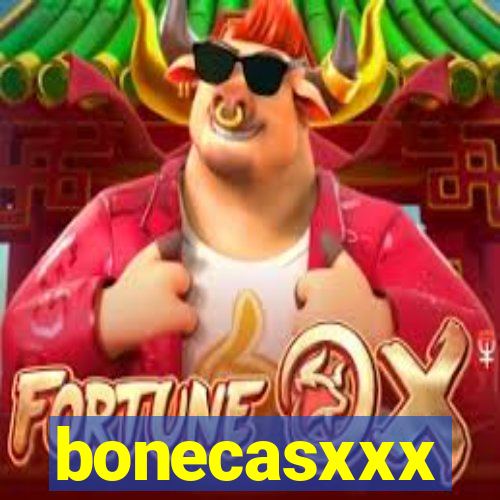 bonecasxxx