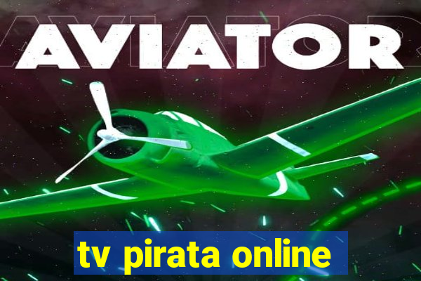 tv pirata online