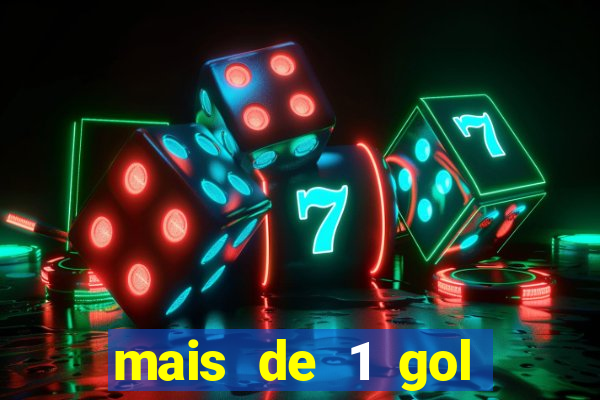 mais de 1 gol estrela bet