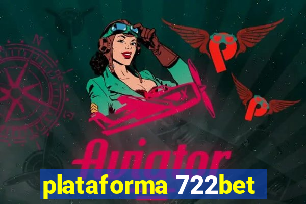 plataforma 722bet