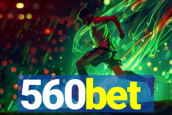 560bet