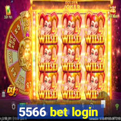 5566 bet login