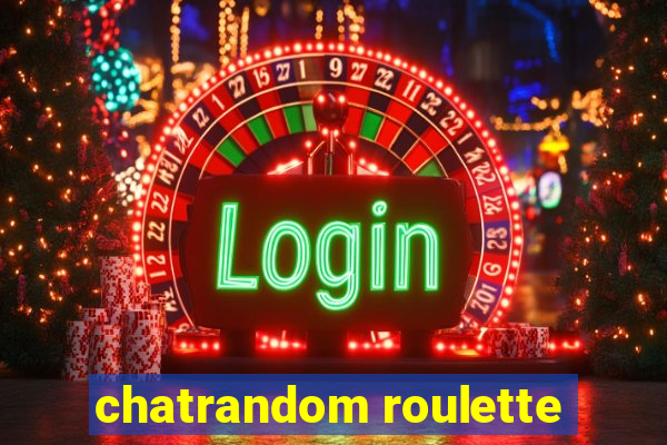 chatrandom roulette