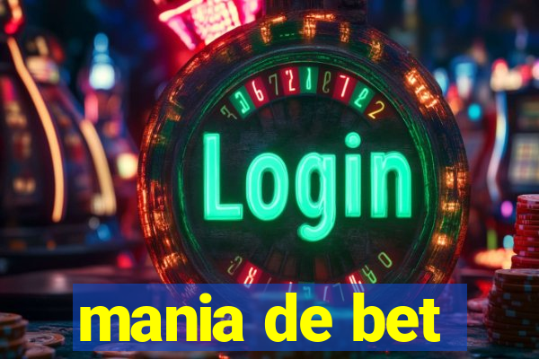 mania de bet