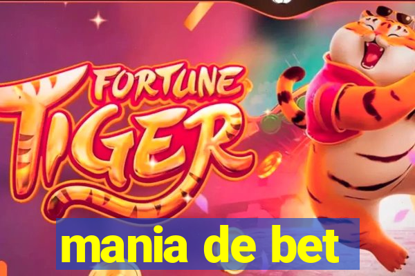 mania de bet