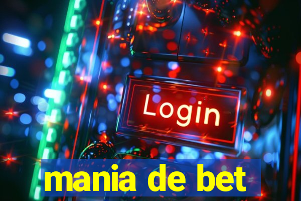 mania de bet