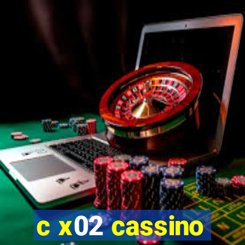 c x02 cassino