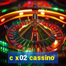 c x02 cassino