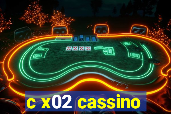 c x02 cassino