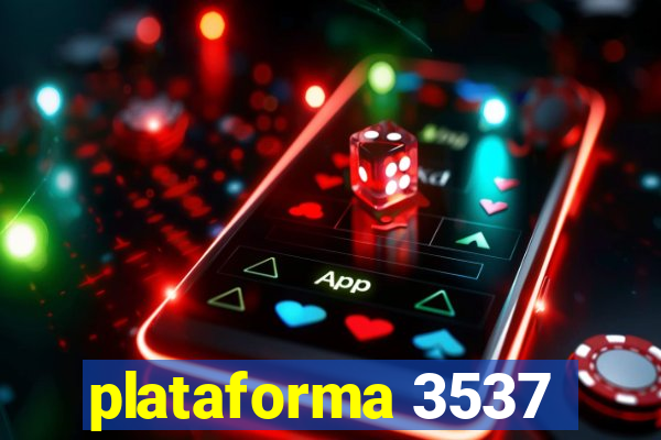 plataforma 3537