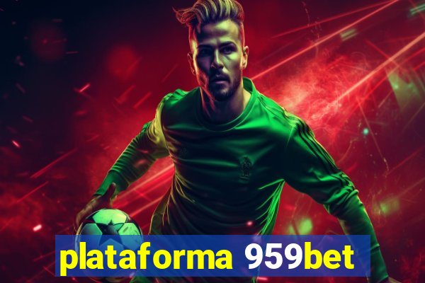 plataforma 959bet