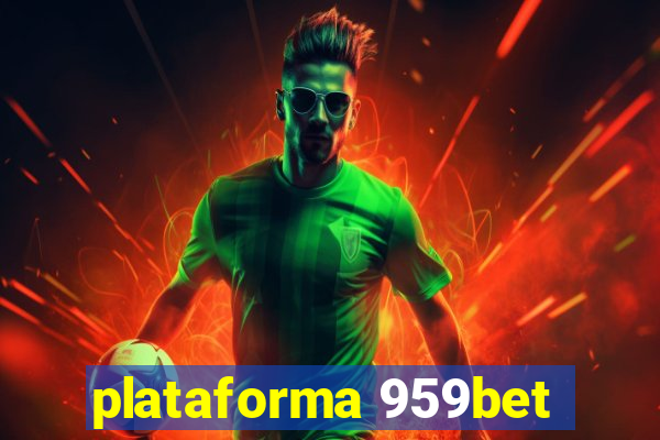 plataforma 959bet