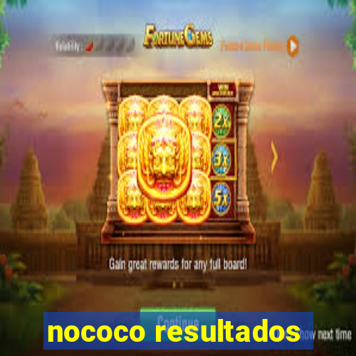 nococo resultados