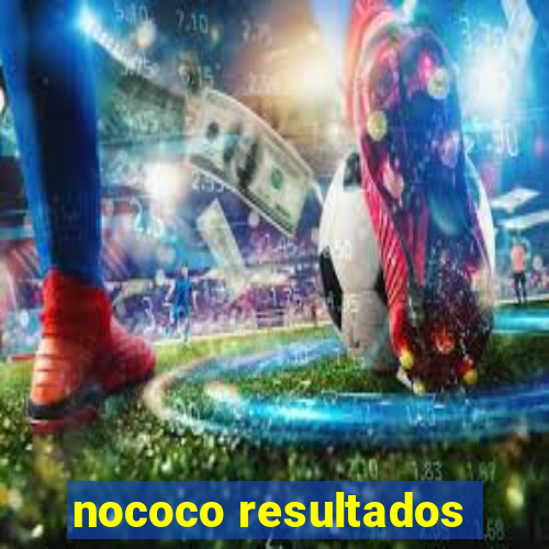 nococo resultados