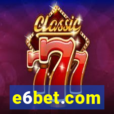 e6bet.com