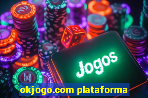 okjogo.com plataforma