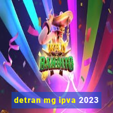 detran mg ipva 2023