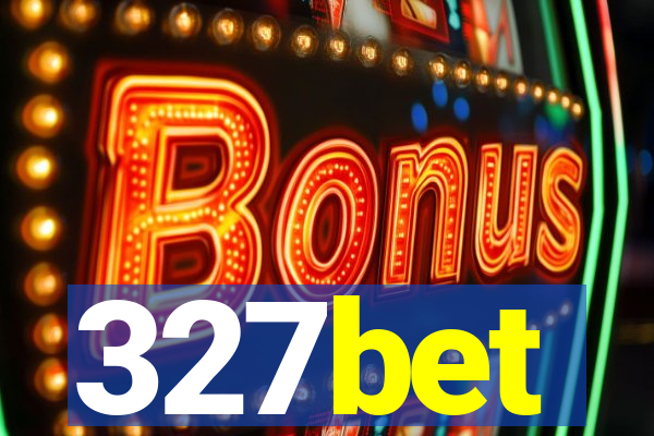 327bet