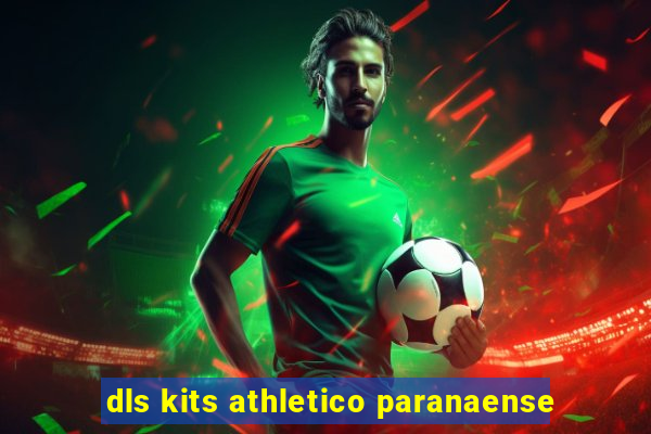 dls kits athletico paranaense