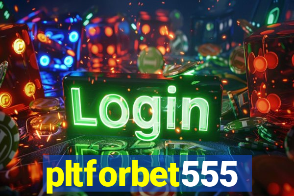 pltforbet555