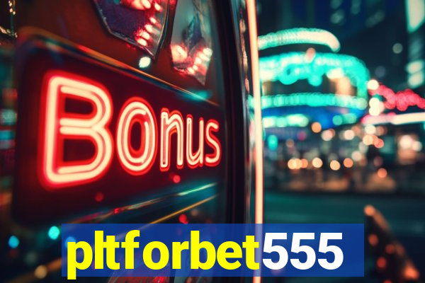 pltforbet555