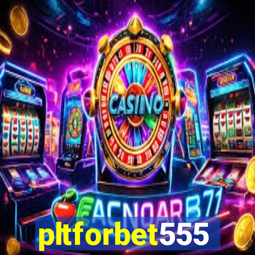 pltforbet555