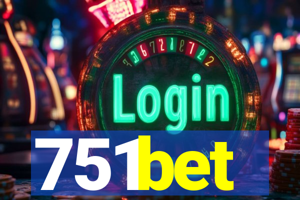 751bet