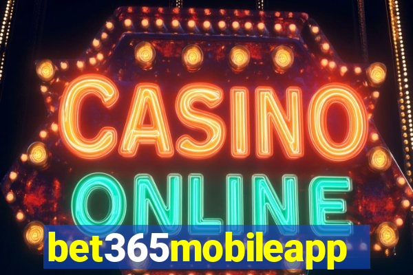 bet365mobileapp