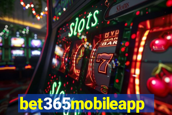 bet365mobileapp