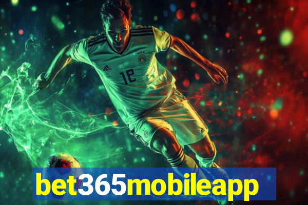 bet365mobileapp